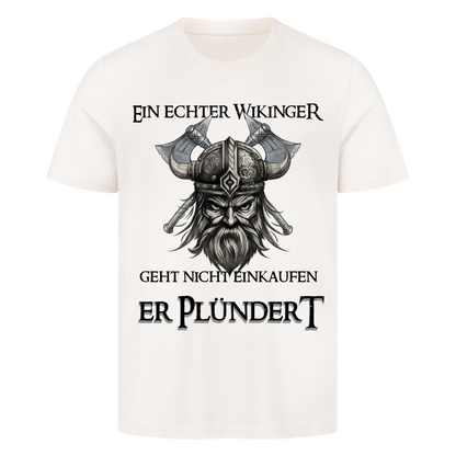 Er Plündert T-Shirt